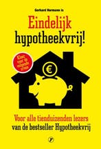 Eindelijk hypotheekvrij! 9789089750556 Gerhard Hormann, Boeken, Verzenden, Zo goed als nieuw, Gerhard Hormann