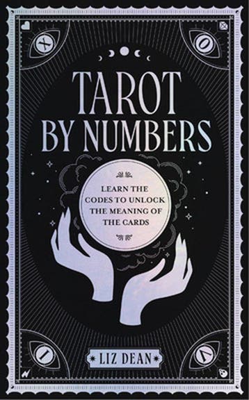 Tarot by Numbers - Liz Dean 9780760375266, Verzenden, Gelezen, Liz Dean