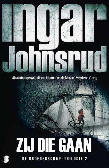 Zij die gaan / Broederschap / 2 - Ingar Johnsrud, Boeken, Thrillers, Verzenden, Gelezen, Ingar Johnsrud