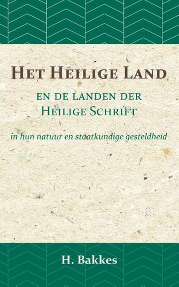 Het Heilige Land En De Landen Der Heilige Schrift | Nieuw, Boeken, Ophalen of Verzenden, Nieuw, H. Bakkes