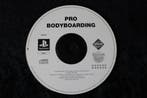Pro Bodyboarding Playstation 1 PS1 Disc Only, Verzenden, Nieuw
