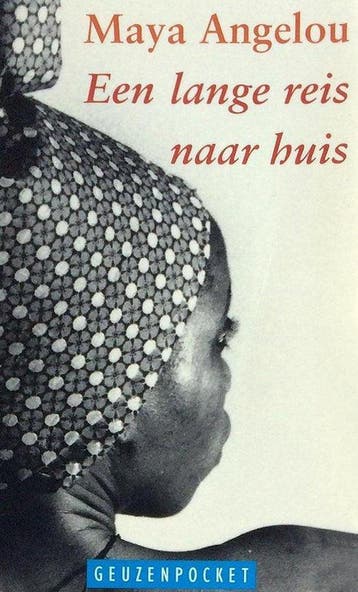 Een lange reis naar huis - Angelou, Verzenden, Gelezen