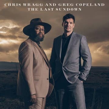 cd - Chris Wragg And Greg Copeland - The Last Sundown, Verzenden, Zo goed als nieuw