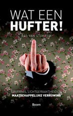 Wat een hufter! 9789085069041 Bas van Stokkom, Verzenden, Gelezen, Bas van Stokkom
