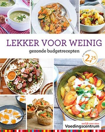 Lekker voor weinig | 9789051770933 |, Boeken, Zo goed als nieuw, Lekker voor weinig | Voedingscentrum Nederland | 
9789051770933