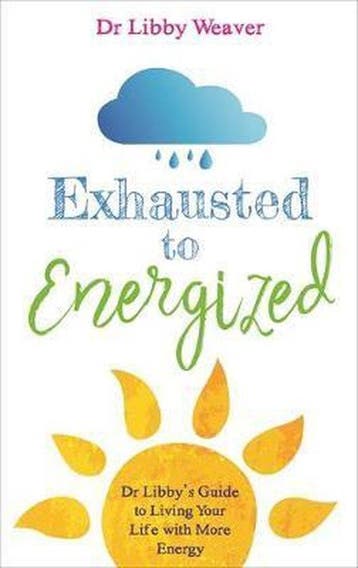 Exhausted to Energized - Dr. Libby Weaver 9781788170727, Verzenden, Gelezen, Dr. Libby Weaver