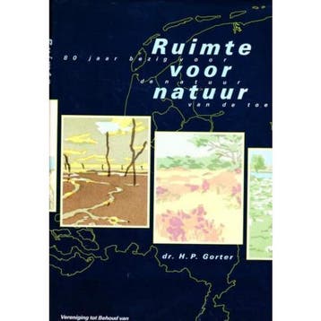 RUIMTE VOOR NATUUR - Gorter 9789062552702, Verzenden, Zo goed als nieuw, Gorter
