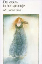 De vrouw in het sprookje - Marie-Luise von Franz - 978906069, Verzenden, Nieuw