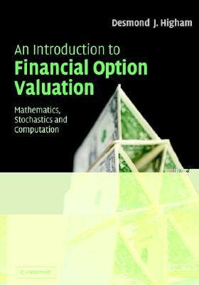 An Introduction to Financial Option Valuation 9780521547574, Verzenden, Zo goed als nieuw