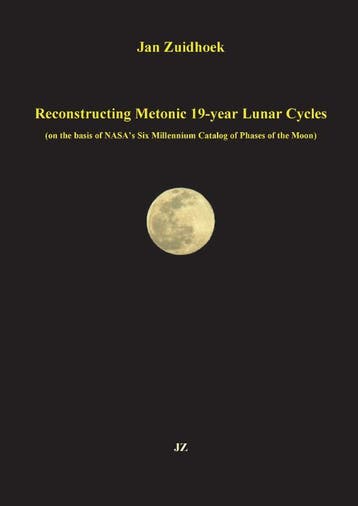 Reconstructing Metonic 19-year Lunar Cycles - Jan Zuidhoek, Verzenden, Gelezen, Jan Zuidhoek