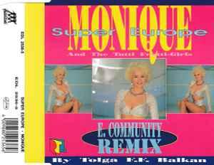 cd single - Monique - Super Europe (E. Community Remix), Verzenden, Zo goed als nieuw, Overige genres