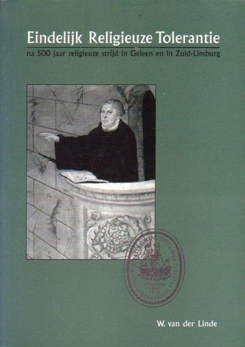 Eindelijk religieuze tolerantie - W. van der Linde, Boeken, Verzenden, Gelezen, W. van der Linde