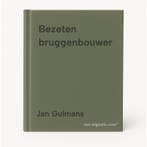 Bezeten bruggenbouwer 9789464551396 Jan Gulmans, Verzenden, Zo goed als nieuw, Jan Gulmans