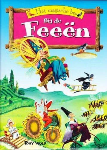 Het magische bos - de feeën - Tony Wolf, Verzenden, Gelezen