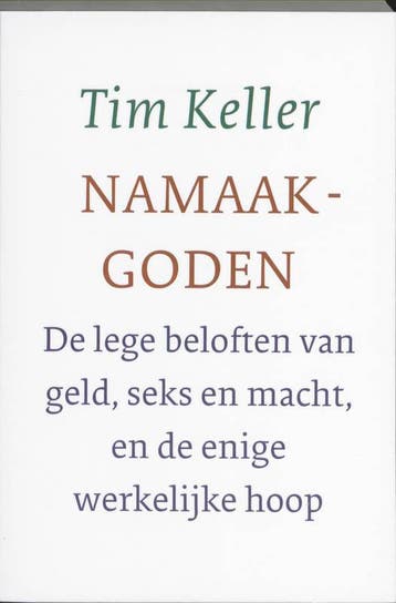 Namaakgoden - Tim Keller 9789051943832, Verzenden, Zo goed als nieuw, Tim Keller