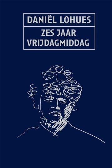 9789048837373 Zes jaar vrijdagmiddag | Tweedehands, Boeken, Verzenden, Zo goed als nieuw, Daniel Lohues