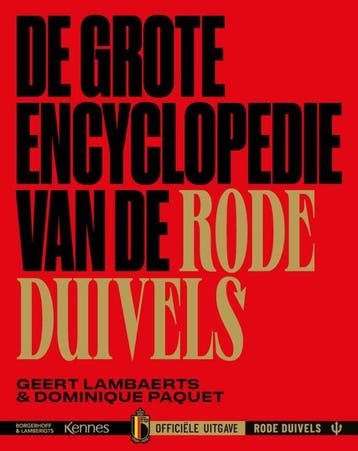 9789463937894 De grote encyclopedie van de Rode Duivels, Boeken, Verzenden, Nieuw, Geert Lambaerts