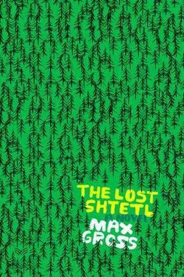 The Lost Shtetl A Novel 9780062991126 Max Gross, Verzenden, Zo goed als nieuw, Max Gross