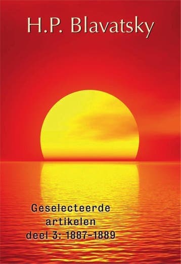 Geselecteerde artikelen Deel 3: 1887-1889 - H.P. Blavatsky -, Verzenden, Nieuw
