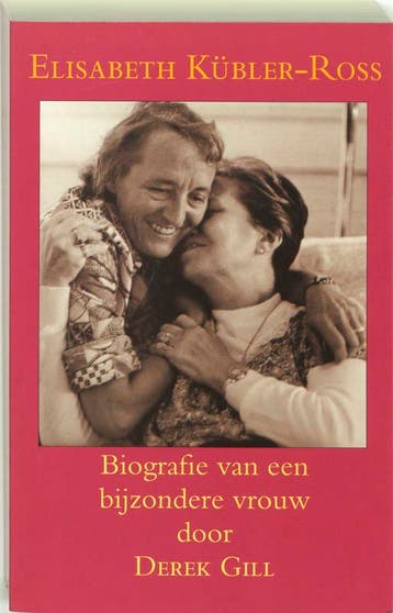 Elisabeth Kübler-Ross - D. Gill 9789063500771, Verzenden, Gelezen, D. Gill
