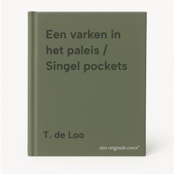 Een varken in het paleis / Singel pockets - T. de Loo, Verzenden, Gelezen, T. de Loo