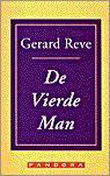 De vierde man / Pandora pockets - Gerard Reve 9789025499587, Boeken, Verzenden, Gelezen, Gerard Reve