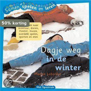 Dagje weg in de winter / Samen spelen en leren - M. Labordus, Boeken, Verzenden, Zo goed als nieuw, M. Labordus