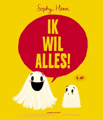 Ik Wil Alles! | Sophy Henn | Nieuw, Ophalen of Verzenden, Nieuw, Sophy Henn