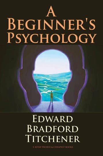 A BeginnerS Psychology | Edward Bradford Titchener | Nieuw, Ophalen of Verzenden, Nieuw, Edward Bradford Titchener