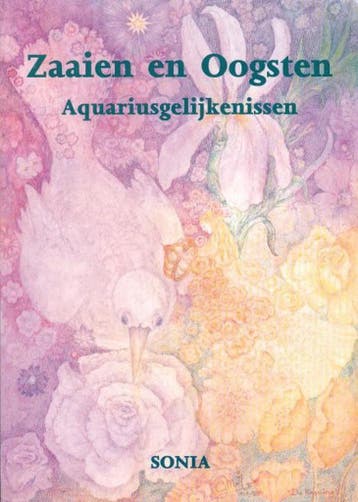 Zaaien en oogsten - Sonia 9789075343113, Verzenden, Gelezen, Sonia