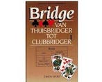 Bridge van thuisbridger tot clubbridger - Bridge van, Ophalen of Verzenden, Nieuw