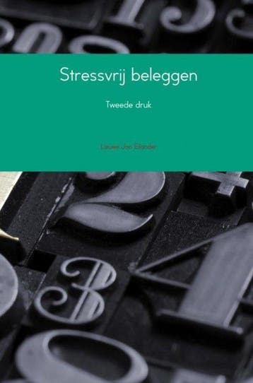 9789402166354 Stressvrij beleggen Lieuwe Jan Eilander, Verzenden, Nieuw, Lieuwe Jan Eilander