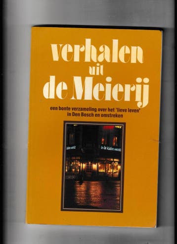 Verhalen uit de Meierij - Jose Grosfeld 9789067610094, Boeken, Verzenden, Gelezen, Jose Grosfeld