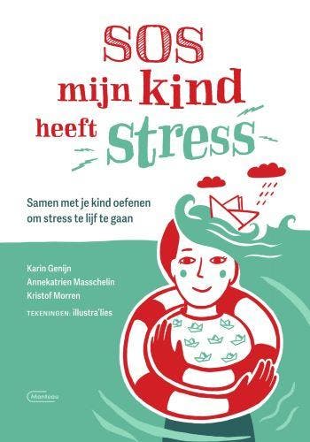 SOS mijn kind heeft stress 9789022338520 Karin Genijn, Verzenden, Zo goed als nieuw, Karin Genijn