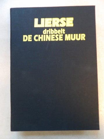 Lier [D’auwe] - Lierse dribbelt de Chinese Muur - luxe hc -, Nieuw