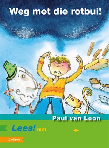 Weg met die rotbui / Lees! - Paul van Loon 9789027668721, Verzenden, Gelezen, Paul van Loon