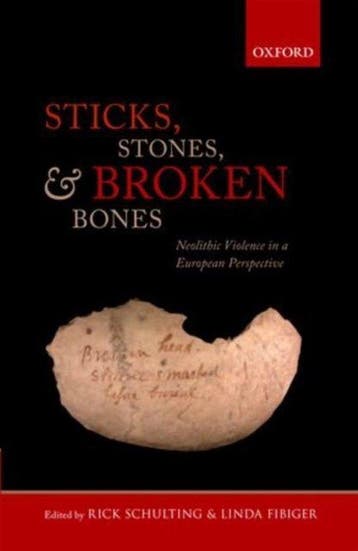 9780199573066 Sticks, Stones, And Broken Bones, Verzenden, Nieuw, Rick J. Schulting