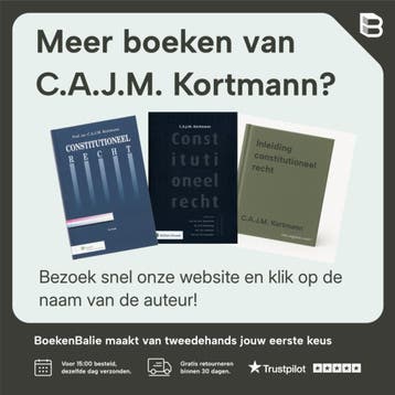 Constitutioneel recht, softcover editie 9789013148763, Verzenden, Zo goed als nieuw, C.A.J.M. Kortmann