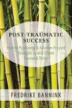 9780393709223 Post Traumatic Success Fredrike Bannink, Boeken, Verzenden, Nieuw, Fredrike Bannink