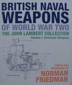 Boek : British Naval Weapons of World War Two - Volume I