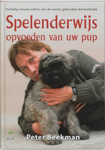 Spelenderwijs opvoeden van uw pup - Peter Beekman, Verzenden, Zo goed als nieuw, Peter Beekman