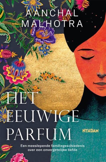 Het Eeuwige Parfum | Aanchal Malhotra | Nieuw, Ophalen of Verzenden, Nieuw, Aanchal Malhotra