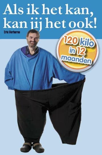 Als ik het kan, kan jij het ook / Fysieke boeken, Verzenden, Gelezen, Eric Verberne