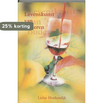 Levenskunst van ouderen 9789066656758 L. Hoekendijk, Boeken, Verzenden, Gelezen, L. Hoekendijk