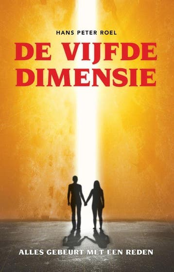 De vijfde dimensie - Hans Peter Roel 9789079677955, Boeken, Esoterie en Spiritualiteit, Verzenden, Gelezen, Hans Peter Roel