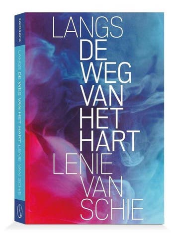 9789492995957 Langs de weg van het hart Lenie van Schie, Verzenden, Nieuw, Lenie van Schie