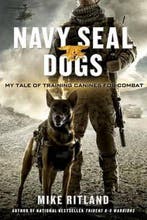 Navy Seal Dogs 9781250041821 Mike Ritland, Verzenden, Gelezen, Mike Ritland