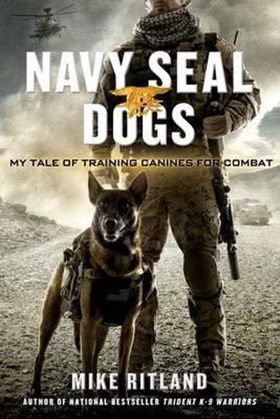 Navy Seal Dogs 9781250041821 Mike Ritland, Boeken, Taal | Engels, Gelezen, Verzenden