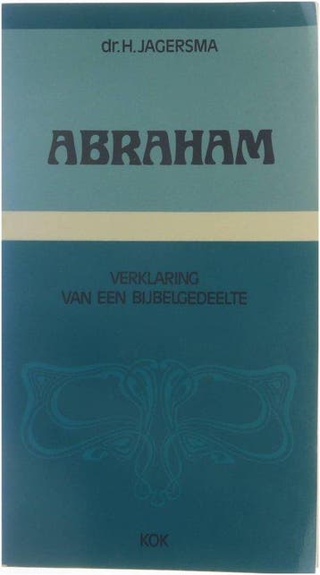 Abraham: verklaring van een bijbelgedeelte - (Hendrik), Boeken, Verzenden, Gelezen