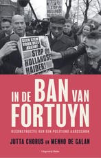 In De Ban Van Fortuyn | Jutta Chorus-Menno de Galan | Nieuw, Boeken, Ophalen of Verzenden, Nieuw, Jutta Chorus-Menno de Galan